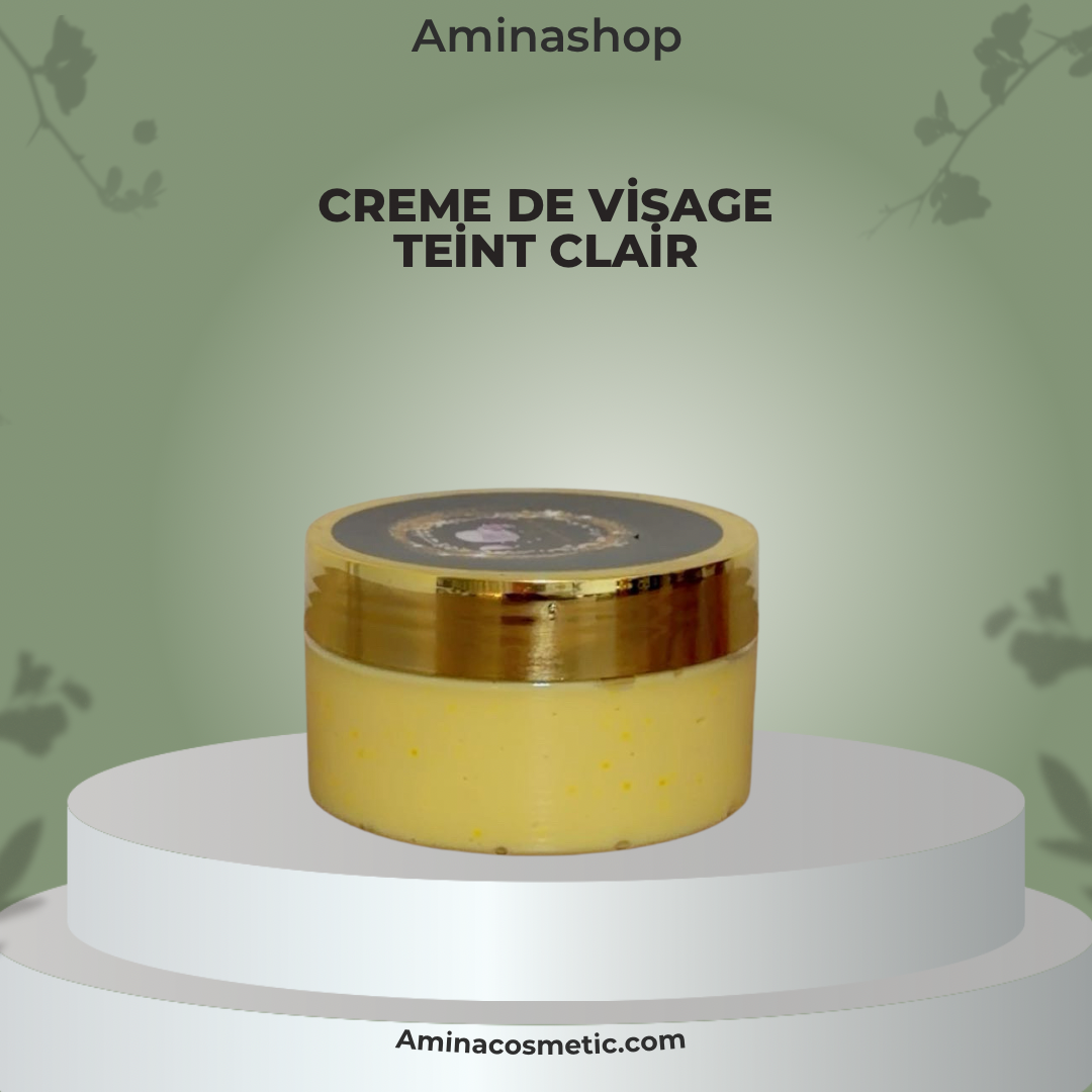 CRÈME VISAGE – TEINT CLAIR